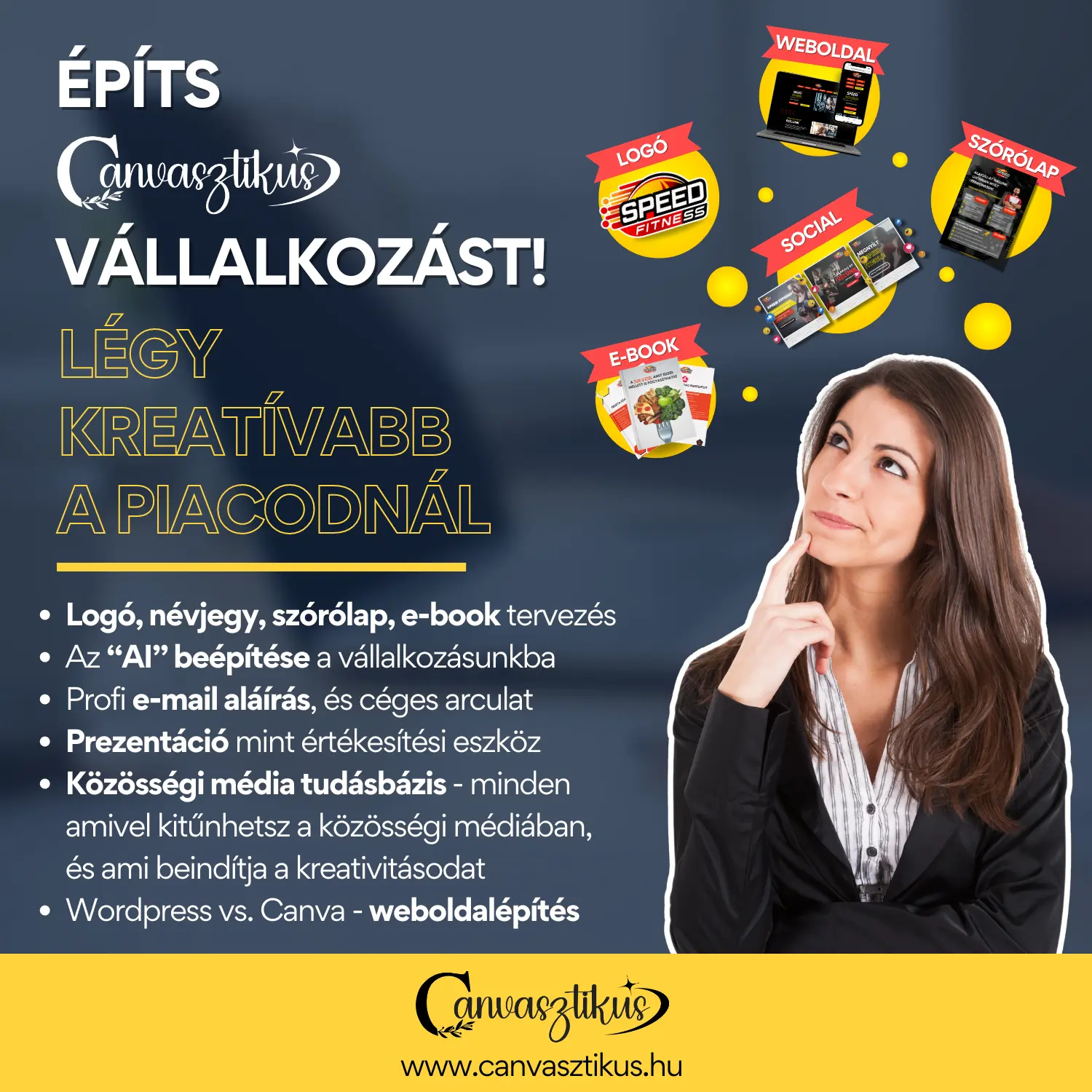 Építs Canvasztikus vállalkozást